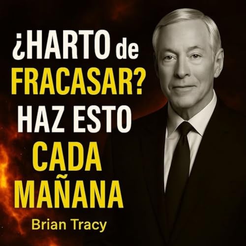 &iquest;HARTO de FRACASAR? Haz esto CADA ma&ntilde;ana