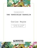 THE VENEZUELAN MANDOLIN - 3 Pieces for Plucked String Orchestra by Carlos Reyes