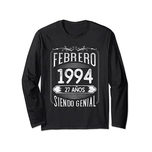 Nacido En Febrero 1994 - 27 años Regalo Cumpleaños Hombre Manga Larga