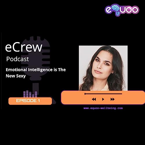 Emotional Intelligence is The New Sexy