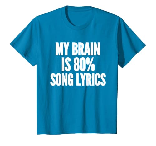 My Brain is 80% Song Lyrics Music Sarcastic Funny Saying T-Shirt, Youth, Sapphire Blue, Large