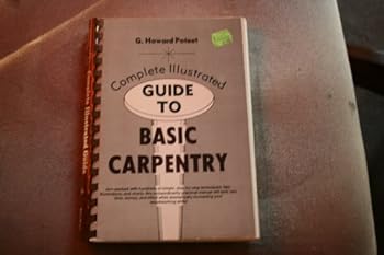 Paperback Complete illustrated guide to basic carpentry Book