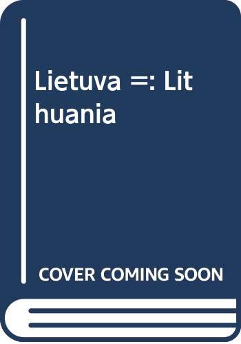Lietuva =: Lithuania 5899422742 Book Cover