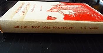 Hardcover Sir John Scot, Lord Scotstarvit: His life and times, Book