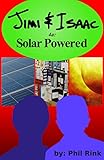 Jimi & Isaac 4a: Solar Powered (Jimi & Isaac Books Book 2) (English Edition)
