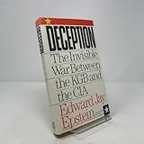 Deception: The Invisible War Between the KGB and the CIA