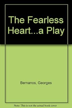 Hardcover The Fearless Heart...a Play Book