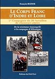  Le Corps franc d\'Indre-et-Loire: 1re compagnie du 20e bataillon de chasseurs alpins