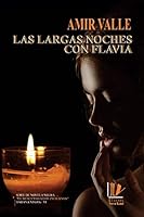 Las largas noches con Flavia 8496968952 Book Cover