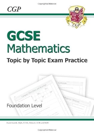 GCSE Maths Topic by Topic Exam Practice - Foundation