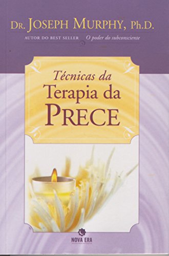 Técnicas da Terapia da Prece