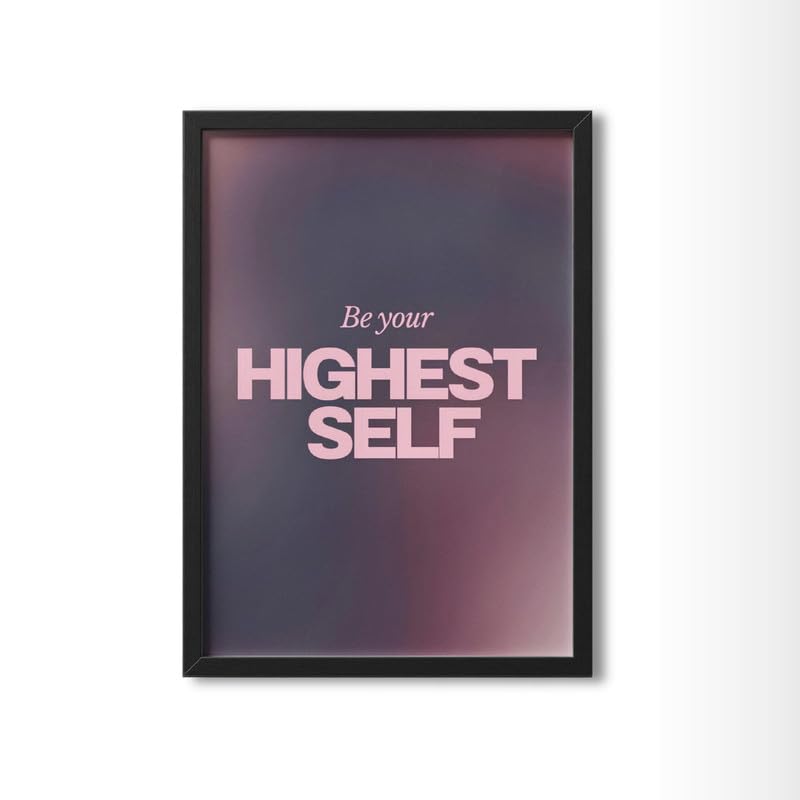 Image of Wall Framed Posters | 8x12 inch size | Motivational Quotes Posters |Be Your Highest Self Motivational Photo Frame - Inspirational Wall Art for Home & Office, Uplifting Decor for Personal Growth