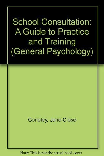 School Consultation (General Psychology) 0080275656 Book Cover