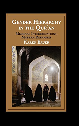 Gender Hierarchy in the Qur'an: Medieval