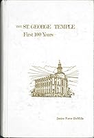 The St. George Temple: First 100 Years B0006D04BG Book Cover