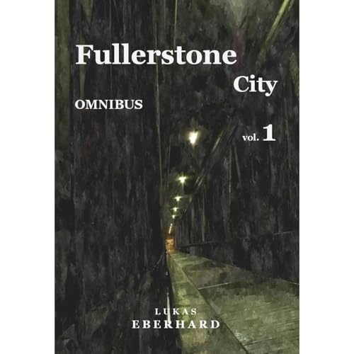 Enjoy Fullerstone City Omnibus vol. 1 from Lukas Eberhard episode artwork