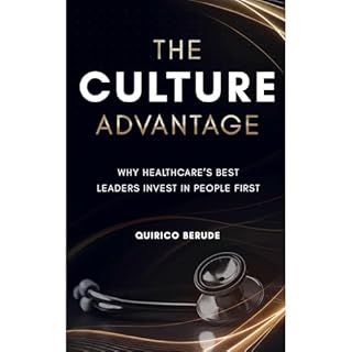 The Culture Advantage Audiolibro Por Quirico Berude arte de portada
