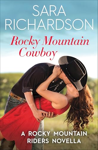 Rocky Mountain Cowboy (By: Sara Richardson)