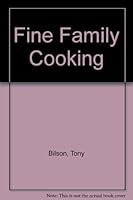 Fine Family Cooking 0207182426 Book Cover