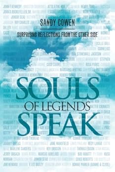Paperback Souls of Legends Speak: Surprising Reflections from the Other Side Book