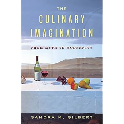[(The Culinary Imagination - from Myth to Modernity: A Cultural History)] [Author