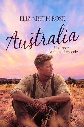 Australia: Un amore alla fine del mondo