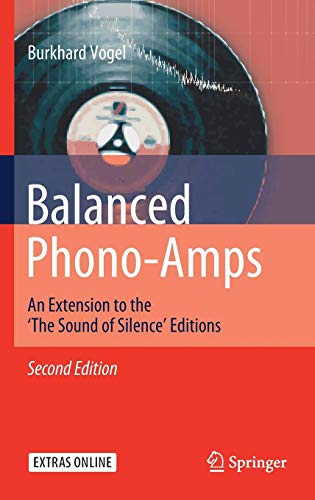 Balanced Phono-Amps: An Extension to the 'The Sound of Silence' Editions