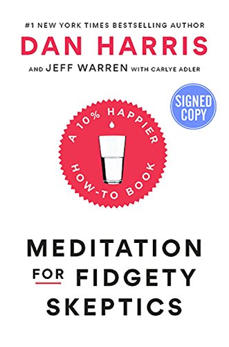 Meditation for Fidgety Skeptics - Signed / Auto... 0525510265 Book Cover