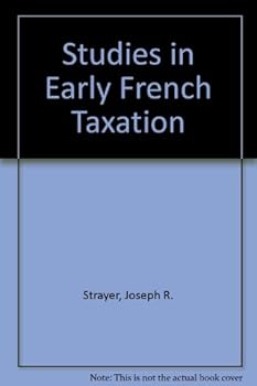Studies in Early French Taxation