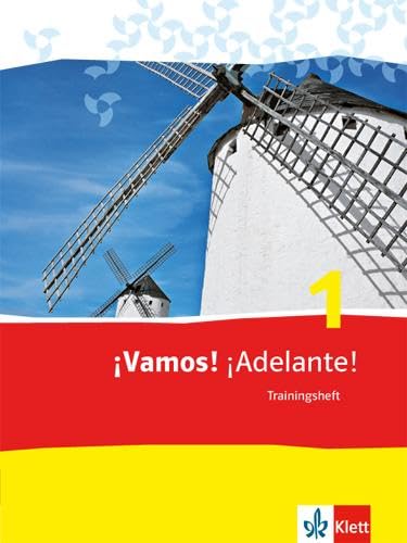 ¡Vamos! ¡Adelante! 1: Trainingsheft mit Audios 1. Lernjahr (¡Vamos! ¡Adelante! Ausgabe 2. Fremdsprache ab 2014)