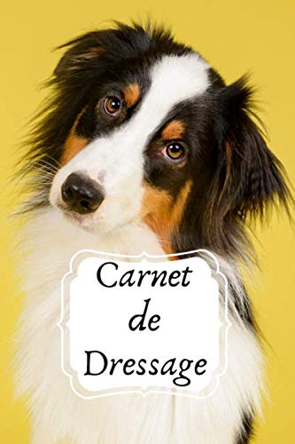 Carnet de Dressage pour Chien et Chiot - Suivi de l'Apprentissage Canin