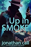 up in smoke: a noir heist mystery (noir mysteries featuring the smoke book 2) (english edition)