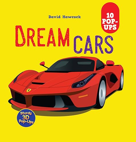 Dream Cars: 10 Pop-Ups for Kids