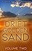 A Drift of Golden Sand: A Coastal Dunes CWC Anthology