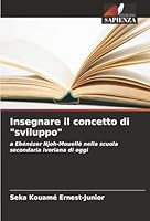 Insegnare il concetto di "sviluppo" (Italian Edition) 6206730131 Book Cover