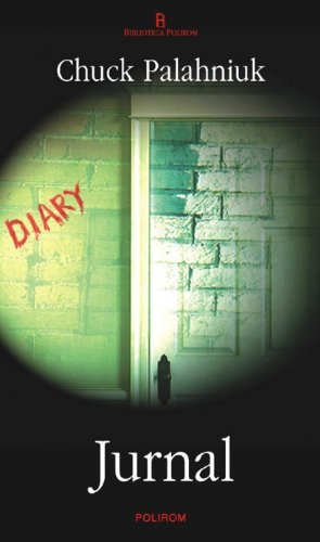 Jurnal (Chuck Palahniuk) (Romanian Edition) [Romanian] 9734600672 Book Cover