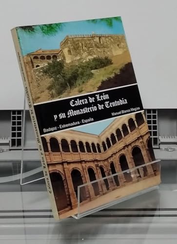 Calera de León y su monasterio de Tentudía