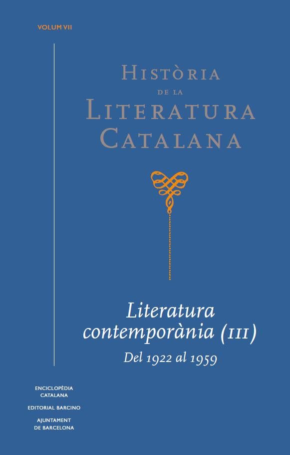 Història de la Literatura Catalana Vol. 7: Literatura contemporània (III). Del 1922 al 1959