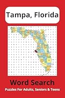 Discover Tampa Bay: A Word Search Journey: 55 Fun-Filled Puzzles Featuring Tampa’s Neighborhoods, Landmarks, and Local Hotspots B0F5WZ8CMF Book Cover