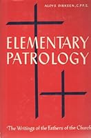 Elementary Patrology B000P0LW48 Book Cover
