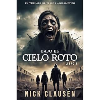 Bajo el cielo roto 1 Audiolibro Por Nick Clausen arte de portada