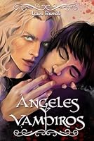 Ángeles y Vampiros 1090525583 Book Cover