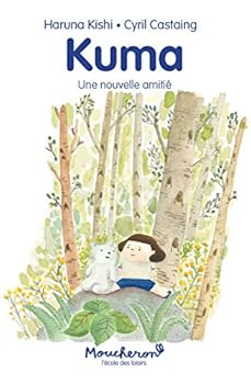 Paperback Kuma - Une nouvelle amitié [French] Book