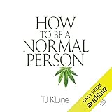 How to Be a Normal Person