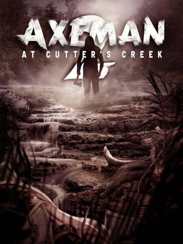 Axeman at Cutter's Creek 2