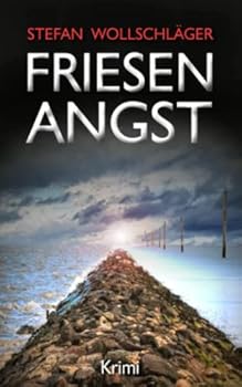 Paperback Friesenangst: Ostfriesen-Krimi (Diederike Dirks ermittelt) (German Edition) [German] Book