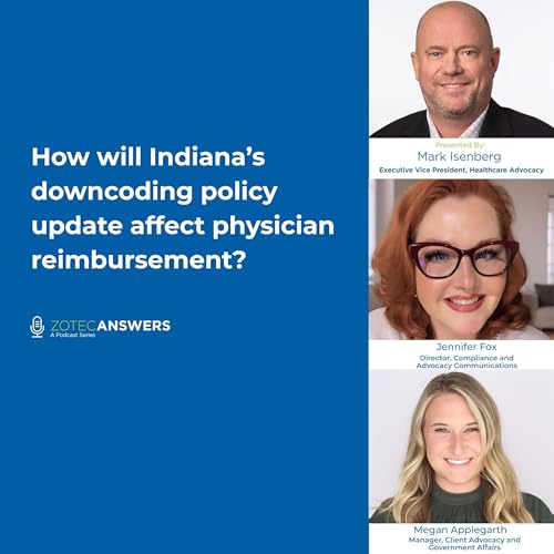 How will Indiana's downcoding policy update affect physician reimbursement?