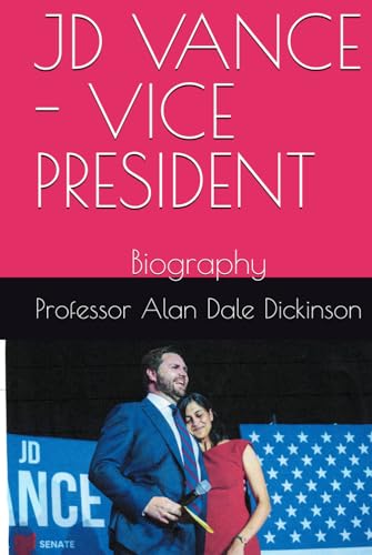 JD VANCE - VICE PRESIDENT: Biography