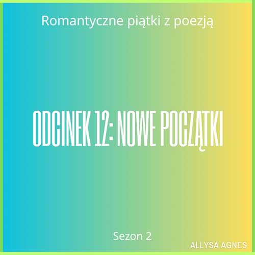 Page de couverture de Odcinek 12: Nowe początki