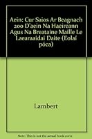 Éin : cur síos ar beagnach 200 d'éin na hÉireann agus na Breataine maille le léaráidí daite 1857911628 Book Cover